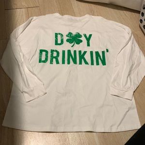 Day drinkin’ st Patrick’s day long sleeve t, new with tags. One size fits all